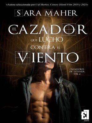 cover image of El cazador que luchó contra el viento